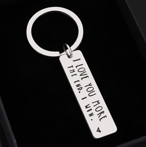 I LOVE YOU MORE THE END I Win Key Chains พวงกุญแจสแตนเลสสำหรับผู้หญิง 2